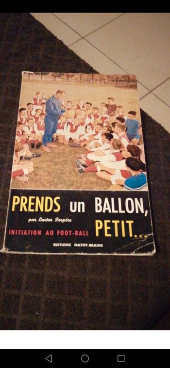 Livre : Prends un ballon Petit Initiation au football par Lucien Perpère