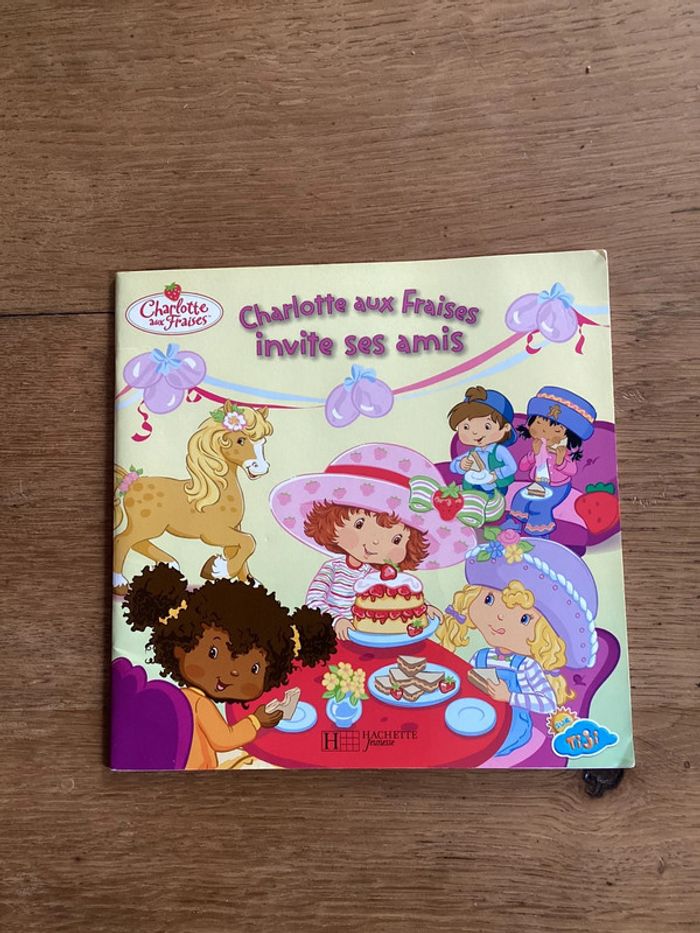 Livre « Charlotte aux fraises invite ses amis »