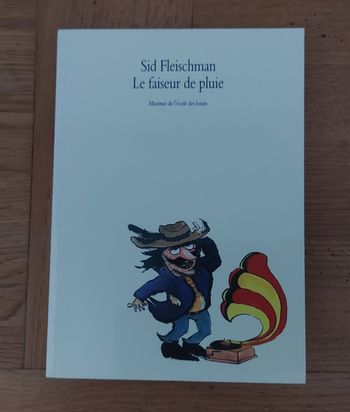 Sid Fleischman Le faiseur de pluie - l'école des loisirs