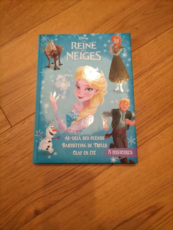 Livre 3 histoires de La Reine des Neiges.