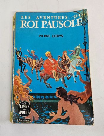 "Les aventures du Roi Pausole", de Pierre Louys.
Le livre de poche.
256 pages