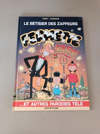 Le bêtisier des zappeurs fermette académie Ernst Janssens Dupuis