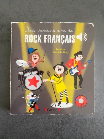 Livre sonore « Mes premiers airs de rock français » Gründ