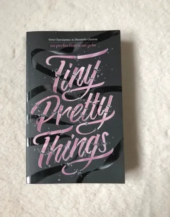 Livre - Roman - Tiny Pretty Thing - roman à l’origine de la série - Tome 1