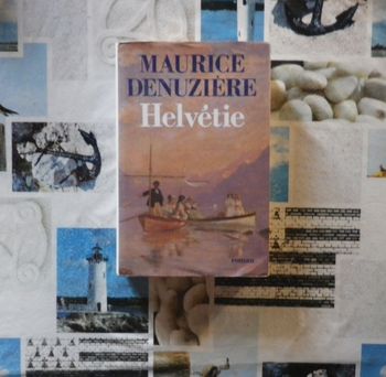 Helvétie de Maurice Denuzière