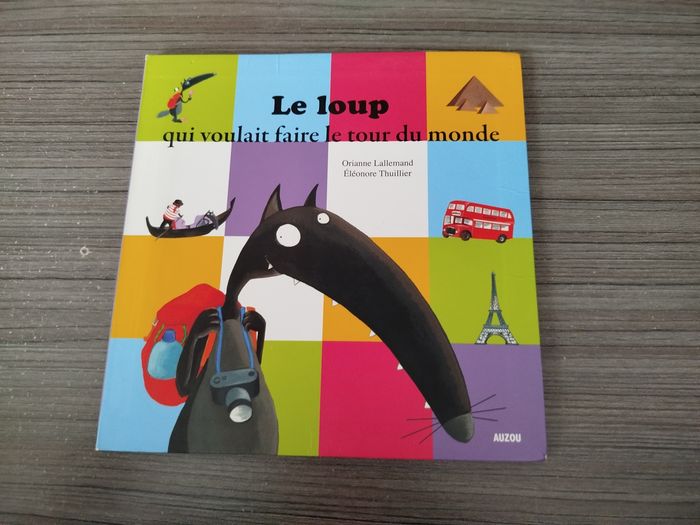 Le Loup qui voulait faire le tour du monde