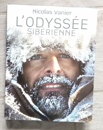 ❄ Livre l'odyssée Sibérienne de Nicolas Vanier❄