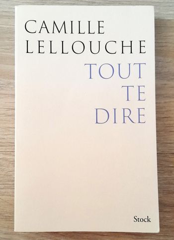 camille lellouche - tout te dire