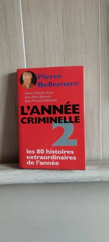 Pierre Bellemare. L'année criminelle