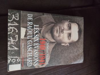 Livre "Les six évasions de Raoul Gaschard" par Christian Richard