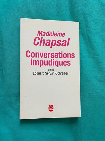 Conversations impudiques - Madeleine Chapsal - Le Livre de Poche