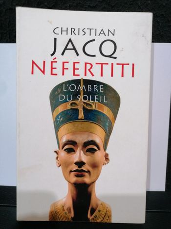 Néfertiti l'ombre du soleil