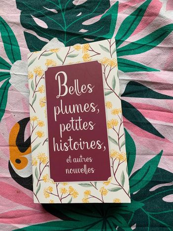 Belles plumes petites histoires