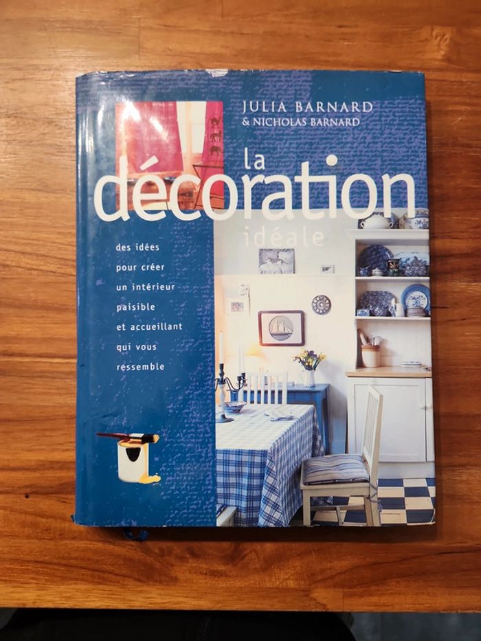 Livre: La décoration idéale