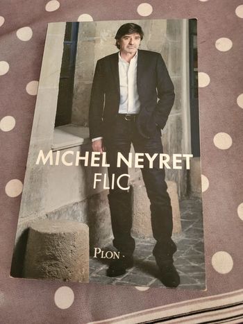 Livre "Flic" Michel Neyret