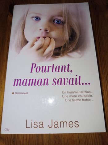 Pourtant, maman savait... Par Lisa James