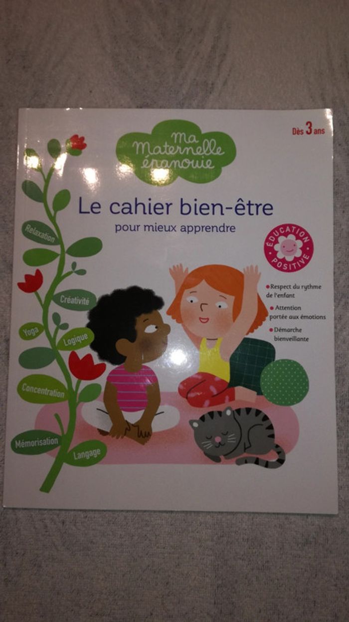 Ma maternelle épanouie, le cahier bien être pour mieux apprendre