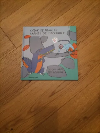 Livre cœur de singe et larmes de crocodile.