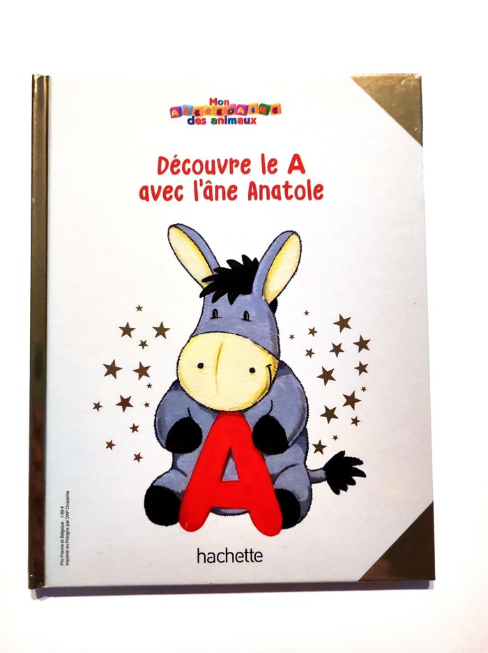 Livre Decouvre le A avec l'âne Anatole / Hachette