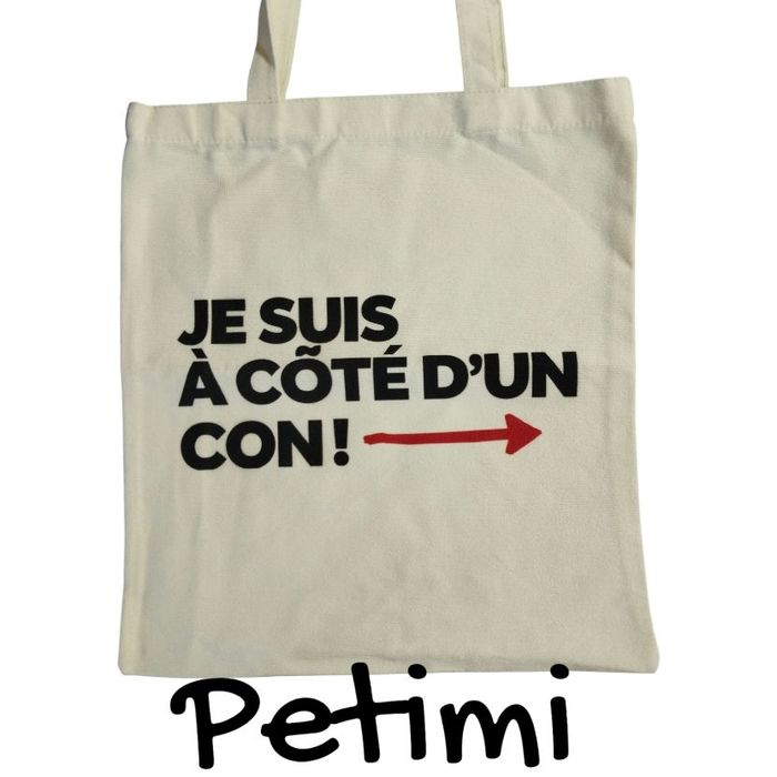 Tote bag sac cabas " Je suis à côté d'un con "