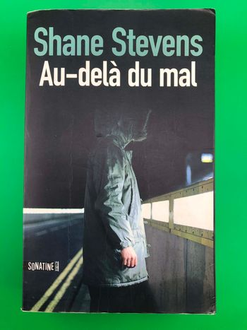 Au-delà du mal - Shane Stevens