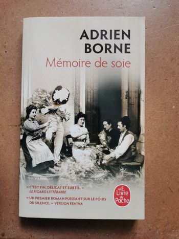 Mémoire de soie, livre d’Adrien Borne