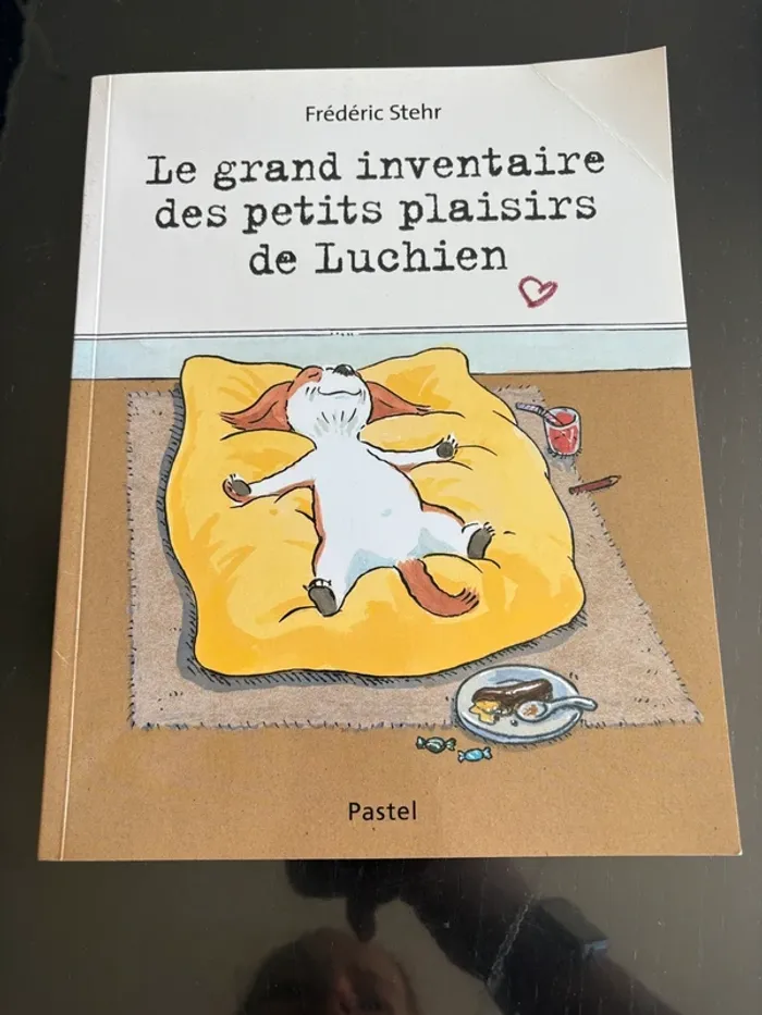 Le grand inventaire des petits plaisirs de Luchien