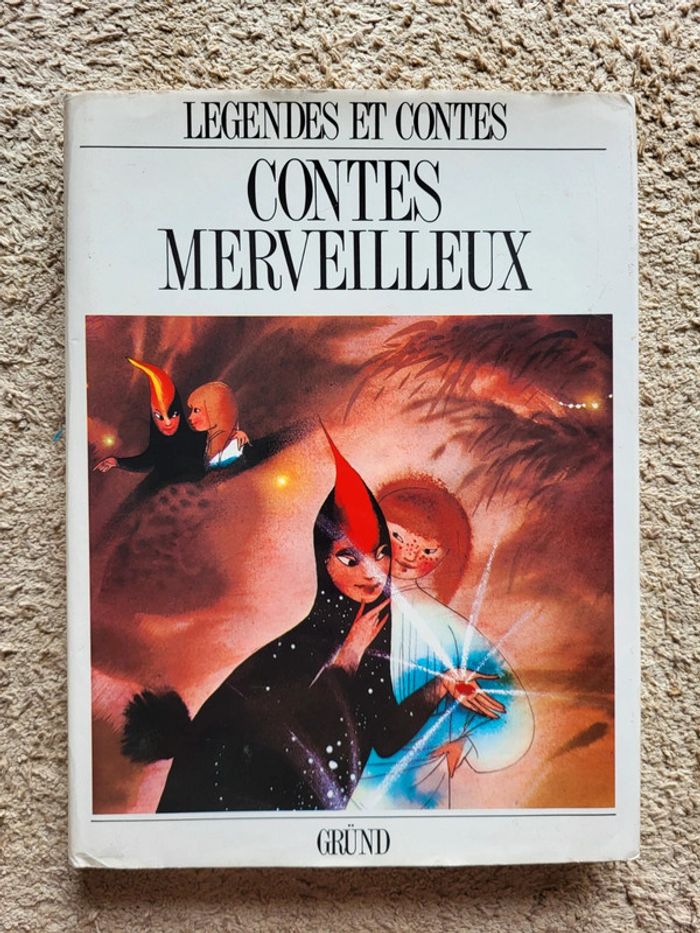 Livre Contes merveilleux – Éditions Gründ – Collection Légendes et Contes