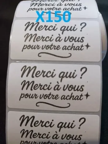 Lot 150 stickers “Merci qui ? Merci à vous pour votre achat” 60×30 mm