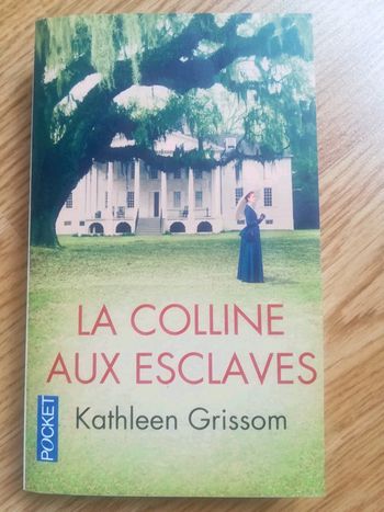 La colline aux esclaves Kathleen Grissom