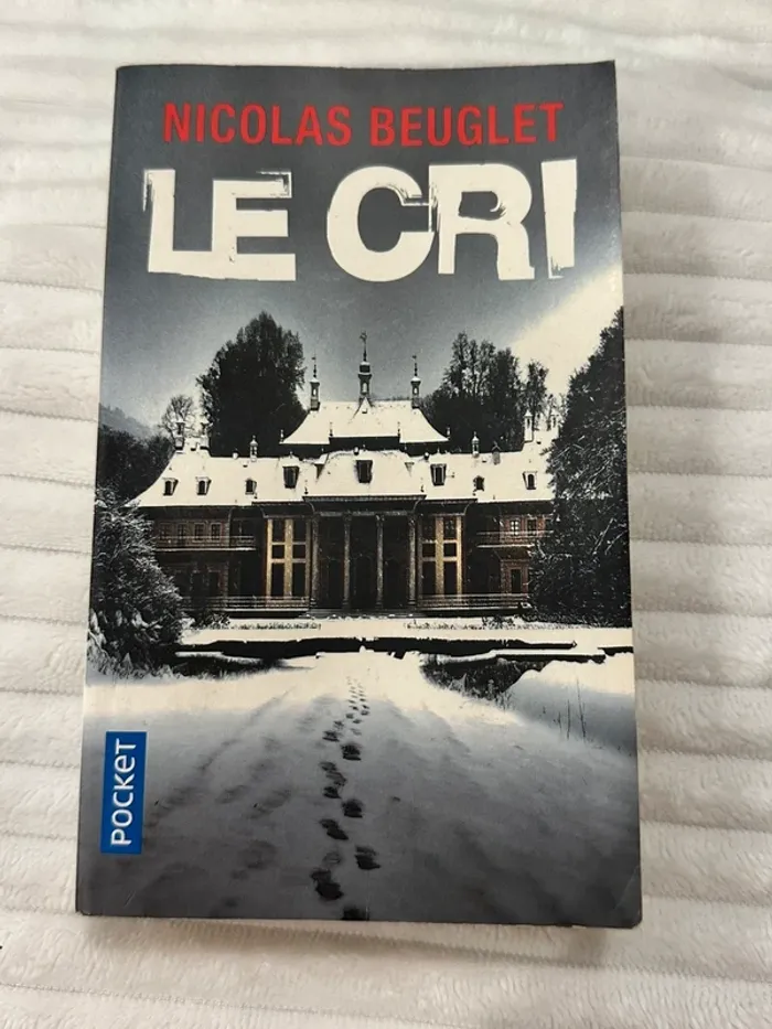 Le cri - nicolas beuglet