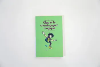 Livre jeunesse "Olga et le chewing-gum magique" (6/8 ans)