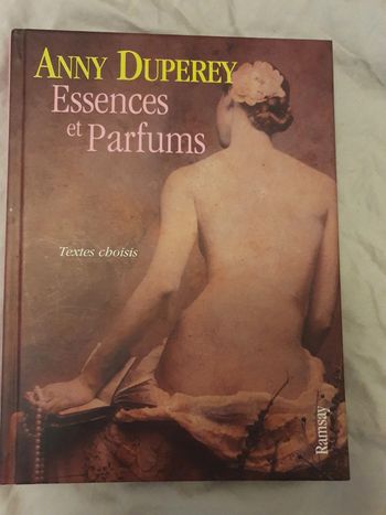 Essences et Parfums / Anny Duperey
