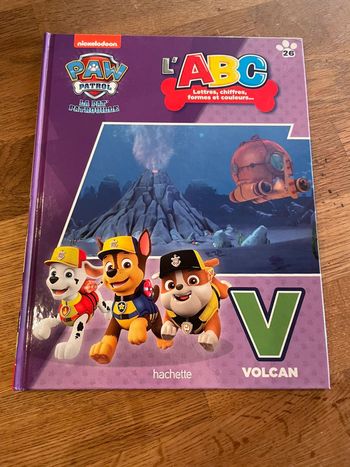 Livre La Pat Patrouille Paw Patrol L’ABC lettres chiffres formes et couleurs La lettre V
