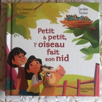 petit à petit l'oiseau fait son nid * prix 1e * kiki60230