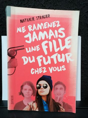 Ne ramenez jamais une fille du futur chez vous