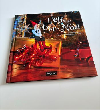 Livre L’elfe du Père Noël de Jean-Louis Fetjaine, Sandrine et Jean-Baptiste Rabouan