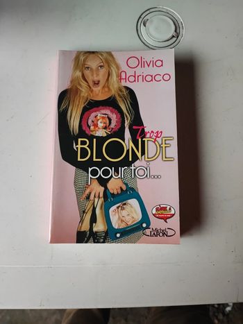 Livre trop blonde pour toi