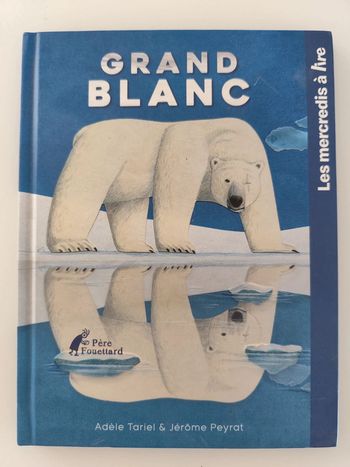 Grand blanc/ livre enfant