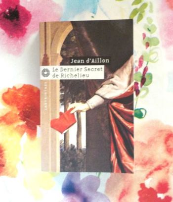 LOUIS FRONSAC T14 LE DERNIER SECRET DE RICHELIEU de Jean d'Aillon Ed. Labyrinthes