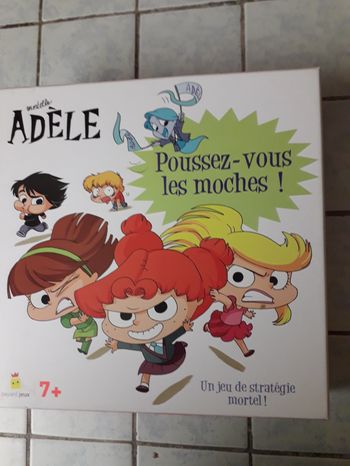 Mortelle Adele Poussez vous les moches !