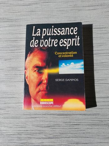 La puissance de votre esprit