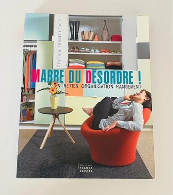 Livre "Marre du Désordre" de Cynthia Townley Ewer
