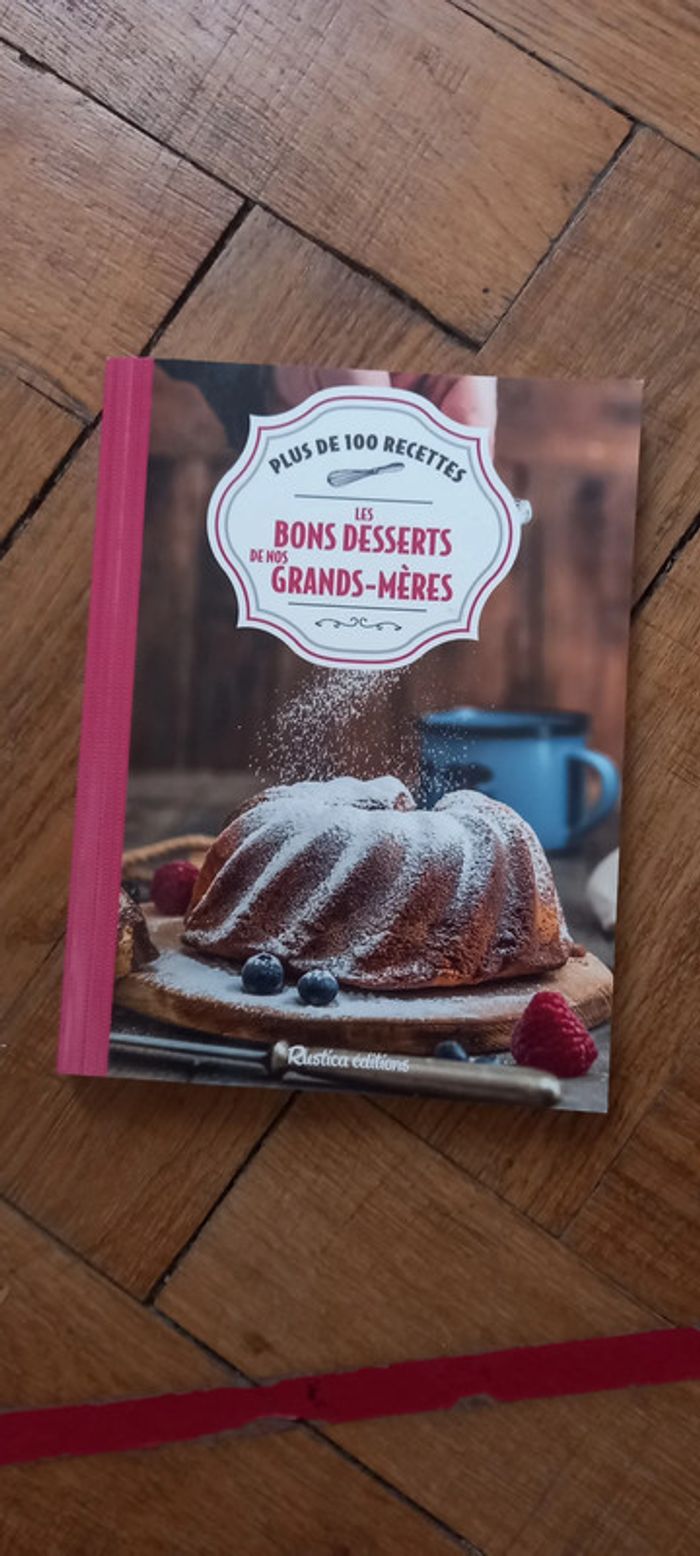 Les desserts de nos grands meres