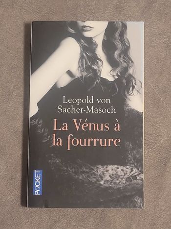 La Vénus à la fourrure Leopold von Sacher-Masoch, Pierre Malherbet