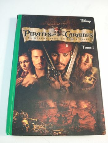 Pirates des Caraïbes. La malédiction du Black pearl tome 1