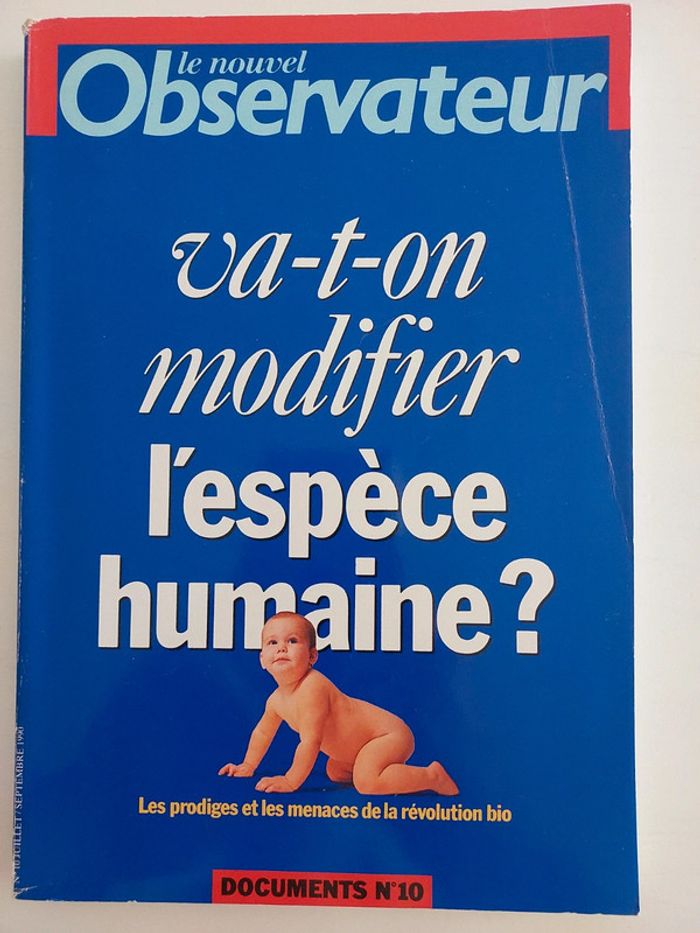 Va-t-on modifier l'espèce humaine ?