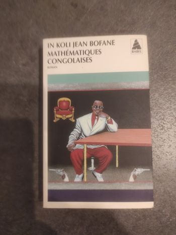 Mathématiques congolaises In Koli Jean Bofane Actes Sud Babel 2011