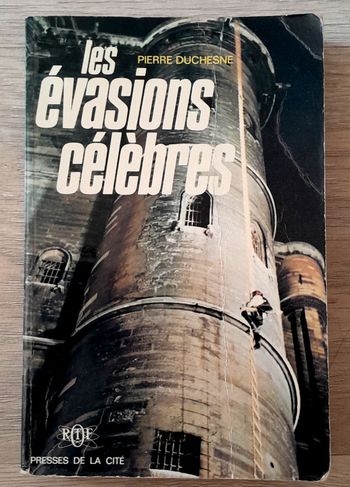 pierre duchesne - les évasions célèbres
