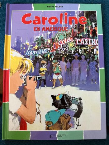 Livre rare Caroline en Amérique Hachette album bd Pierre Probst